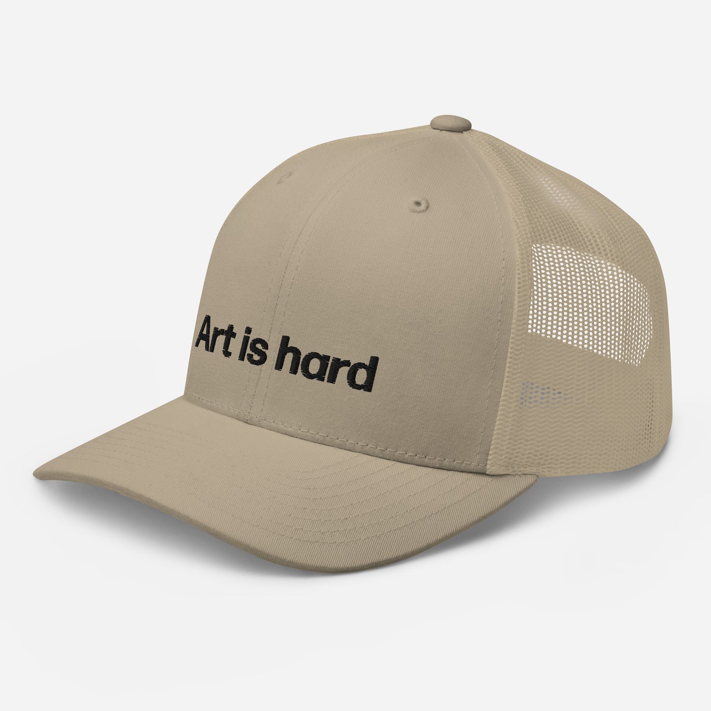 art is hard | trucker hat