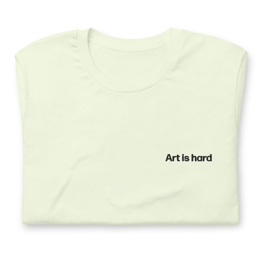 el arte es duro | camiseta bordada