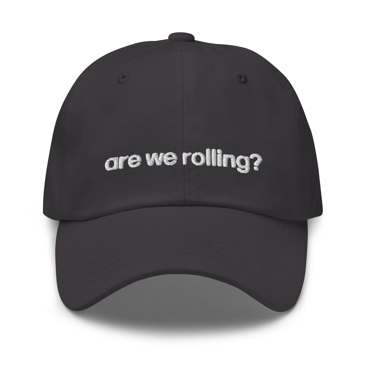 are we rolling? | dad cap